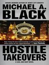 Hostile Takeovers: Leal and Hart Series, Book 2